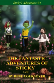Book Cover for The Fantastic Adventures of Sticky #1