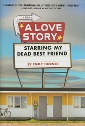 Book Cover for A Love Story Starring My Dead Best Friend Book Cover for A Love Story Starring My Dead Best Friend