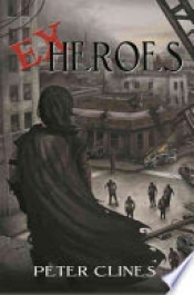 Book Cover for Ex-Heroes Book Cover for Ex-Heroes
