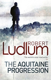 Book Cover for The Aquitaine Progression Book Cover for The Aquitaine Progression