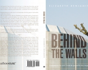 Book Cover for Behind The Walls Book Cover for Behind The Walls