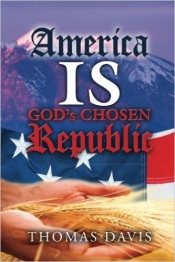 Cover for America IS God's Chosen Republic