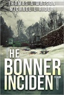 Bonner Incident (Volume 1)