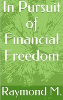 In Pursuit of Financial Freedom