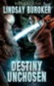 Book Cover for Destiny Unchosen Book Cover for Destiny Unchosen