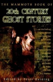 Book Cover for The Mammoth Book of 20th Century Ghost Stories