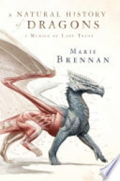 Book Cover for A Natural History of Dragons Book Cover for A Natural History of Dragons