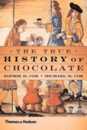 Book Cover for The True History of Chocolate Book Cover for The True History of Chocolate