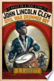Book Cover for John Lincoln Clem Book Cover for John Lincoln Clem