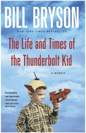 Book Cover for The Life and Times of the Thunderbolt Kid Book Cover for The Life and Times of the Thunderbolt Kid