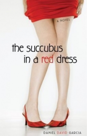 Book Cover for The Succubus in a Red Dress Book Cover for The Succubus in a Red Dress