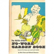 Book Cover for The Ruth Stout No-Work Garden Book Book Cover for The Ruth Stout No-Work Garden Book