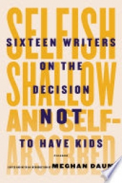 Book Cover for Selfish, Shallow, and Self-Absorbed Book Cover for Selfish, Shallow, and Self-Absorbed