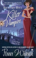 How to party with a killer vampire