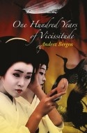 One Hundred Years of Vicissitude