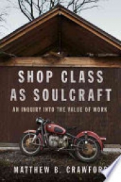 Book Cover for Shop Class as Soulcraft Book Cover for Shop Class as Soulcraft