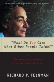 Book Cover for What Do You Care What Other People Think? Book Cover for What Do You Care What Other People Think?