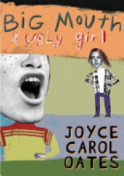 Book Cover for Big Mouth and Ugly Girl Book Cover for Big Mouth and Ugly Girl