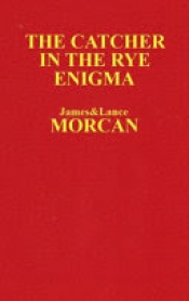 Book Cover for The Catcher in the Rye Enigma