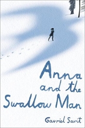 Book Cover for Anna and the Swallow Man Book Cover for Anna and the Swallow Man