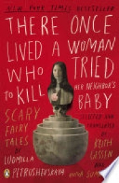 Book Cover for There Once Lived a Woman Who Tried to Kill Her Neighbor's Baby Book Cover for There Once Lived a Woman Who Tried to Kill Her Neighbor's Baby