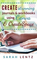 Create stunning journals & workbooks using Canva & CreateSpace