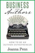 Business For Authors. How To Be An Author Entrepreneur