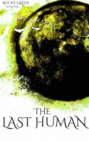 Cover for The Last Human (Vampires Rule  1)