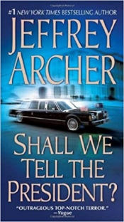 Book Cover for Shall We Tell the President? Book Cover for Shall We Tell the President?