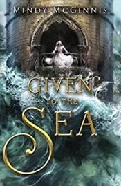 Book Cover for Given to the Sea (Given Duet Series #1) Book Cover for Given to the Sea (Given Duet Series #1)