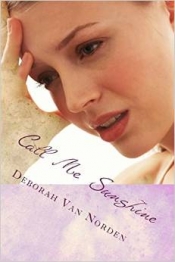 Book Cover for Call Me Sunshine Book Cover for Call Me Sunshine