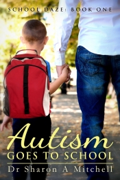 Book Cover for Autism Goes to School Book Cover for Autism Goes to School