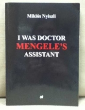 Book Cover for I Was Doctor Mengele's Assistant Book Cover for I Was Doctor Mengele's Assistant