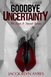 Book Cover for Goodbye Uncertainty Book Cover for Goodbye Uncertainty