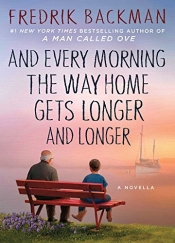 Book Cover for And Every Morning the Way Home Gets Longer and Longer Book Cover for And Every Morning the Way Home Gets Longer and Longer