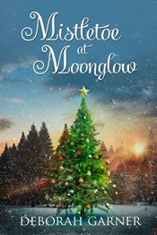 Book Cover for Mistletoe at Moonglow Book Cover for Mistletoe at Moonglow