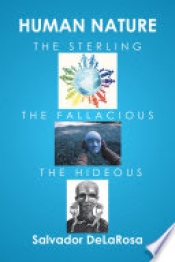 Book Cover for Human Nature The Sterling The Fallacious The Hideous Book Cover for Human Nature The Sterling The Fallacious The Hideous