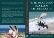 Book Cover for The Sixteen Kalas of Silence Book Cover for The Sixteen Kalas of Silence