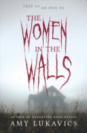 Book Cover for The Women in the Walls Book Cover for The Women in the Walls