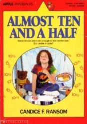 Book Cover for Almost Ten and a Half Book Cover for Almost Ten and a Half