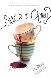 Book Cover for Slice of Cherry Book Cover for Slice of Cherry