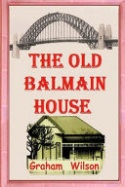 The Old Balmain House The Old Balmain House