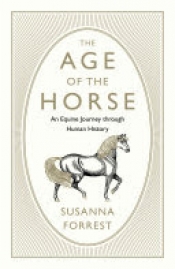 Book Cover for The Age of the Horse Book Cover for The Age of the Horse