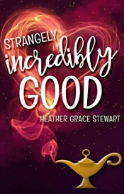 Book Cover for Strangely, Incredibly Good Book Cover for Strangely, Incredibly Good