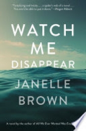 Book Cover for Watch Me Disappear Book Cover for Watch Me Disappear