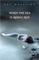 When the Sea is Rising Red When the Sea is Rising Red