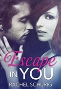 Escape In You