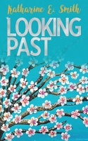 Looking Past