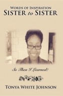 Words of Inspiration Sister to Sister