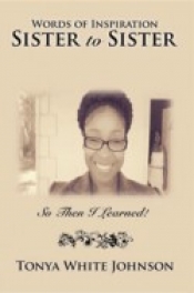 Cover for Words of Inspiration Sister to Sister: So Then I Learned